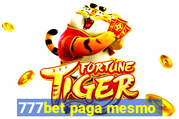 777bet paga mesmo